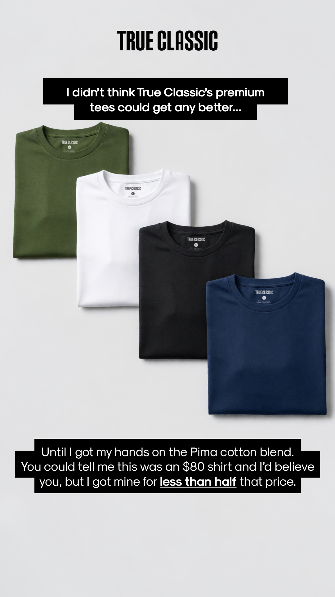 True Classic Facebook ad