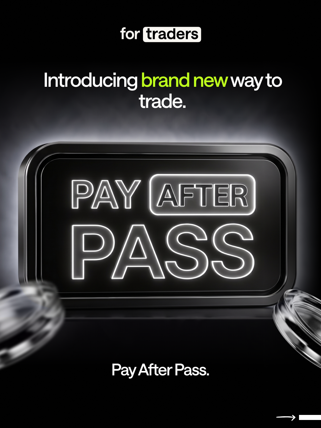 For Traders Global Facebook ad: Pass first. Pay later.