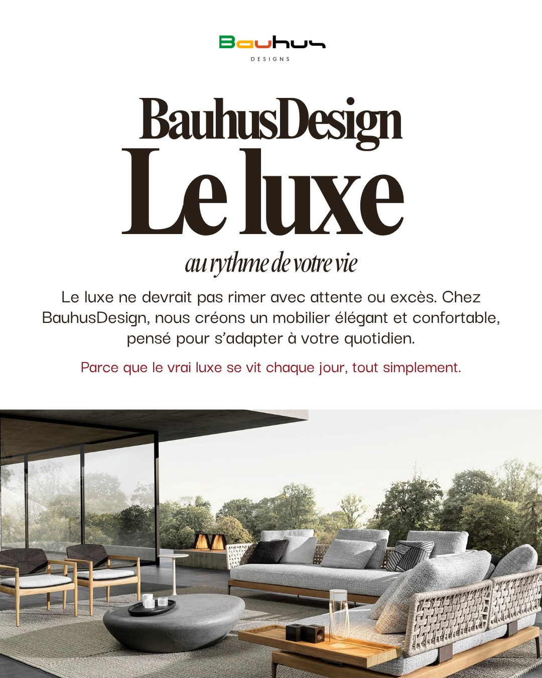 bauhusdesign Facebook ad: Bauhus Design, Le luxe qui vous ressemble.