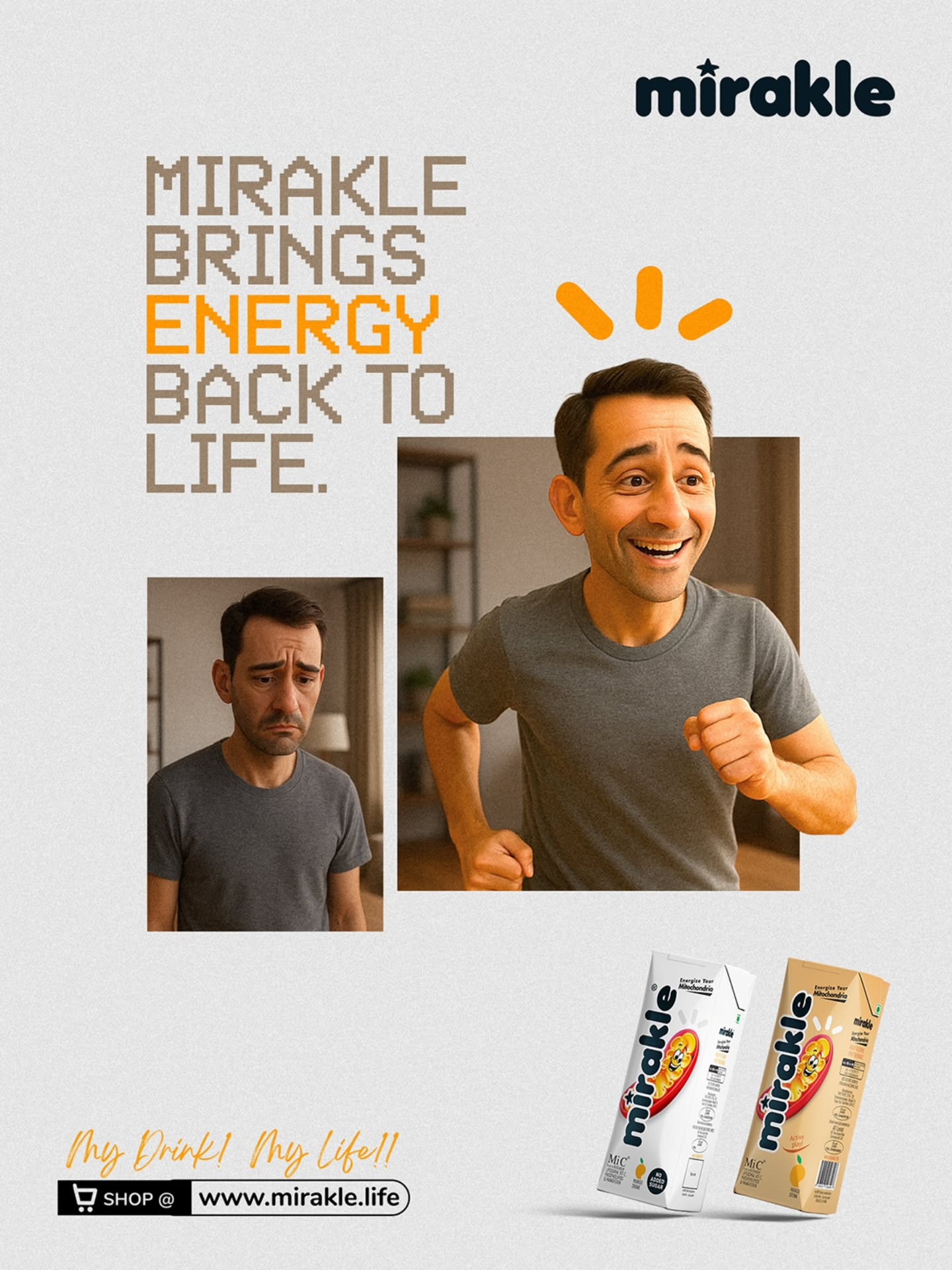 Mirakle Drink Facebook ad: When your energy comes back, life moves forward