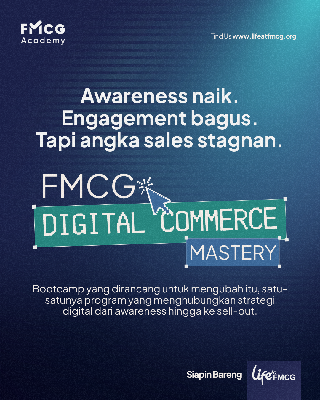 Life At FMCG Facebook ad: Awareness naik. Engagement bagus.