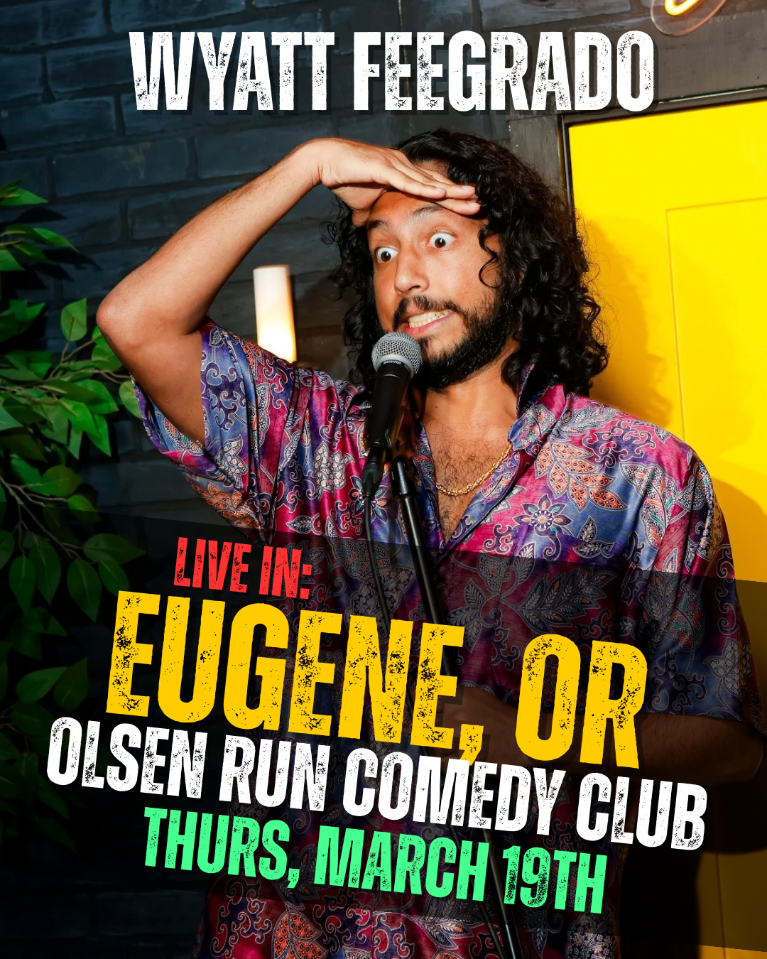 Wyatt Feegrado Facebook ad: Wyatt Feegrado | Get Tickets