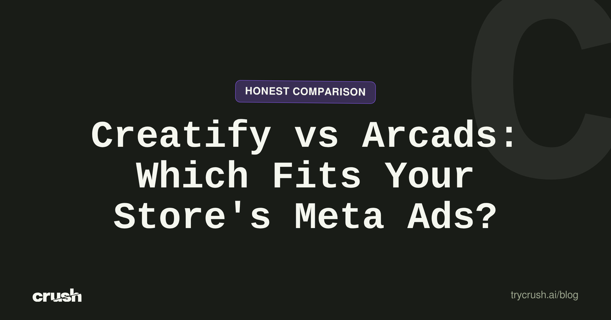 Typographic poster with the headline Creatify vs Arcads: Which Fits Your Store's Meta Ads?